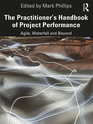 cover image of The Practitioner's Handbook of Project Performance